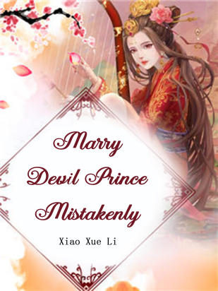 Marry Devil Prince Mistakenly